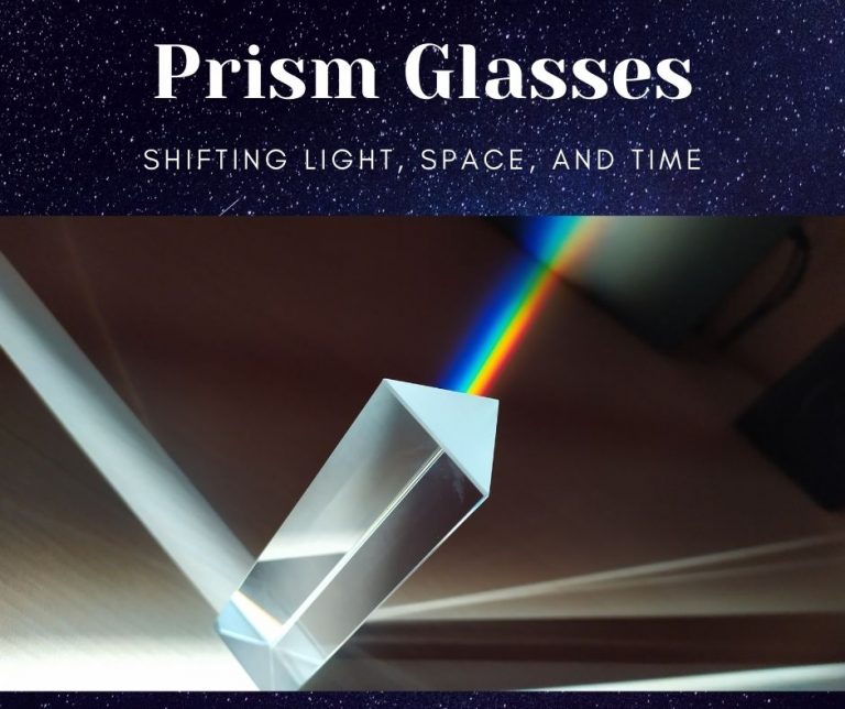 Shifting the View of the World Through A Lens - Prism Glasses - Low ...